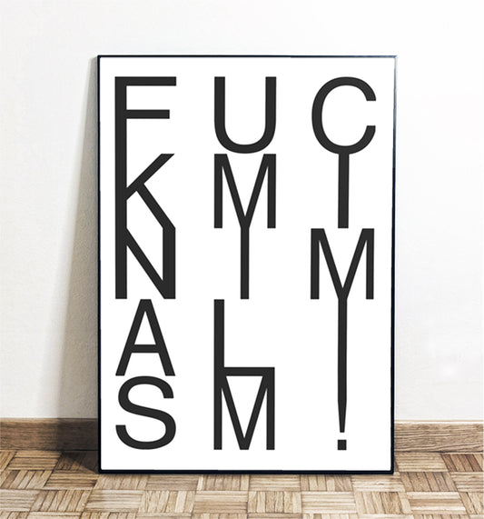 Poster Fuckminimalism